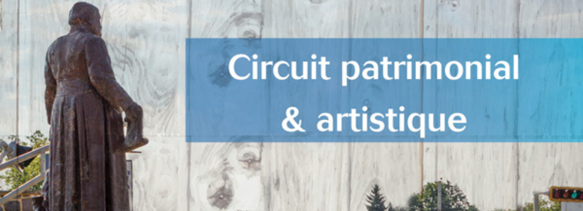 CIRCUIT PATRIMONIAL ET ARTISTIQUE DE LABELLE