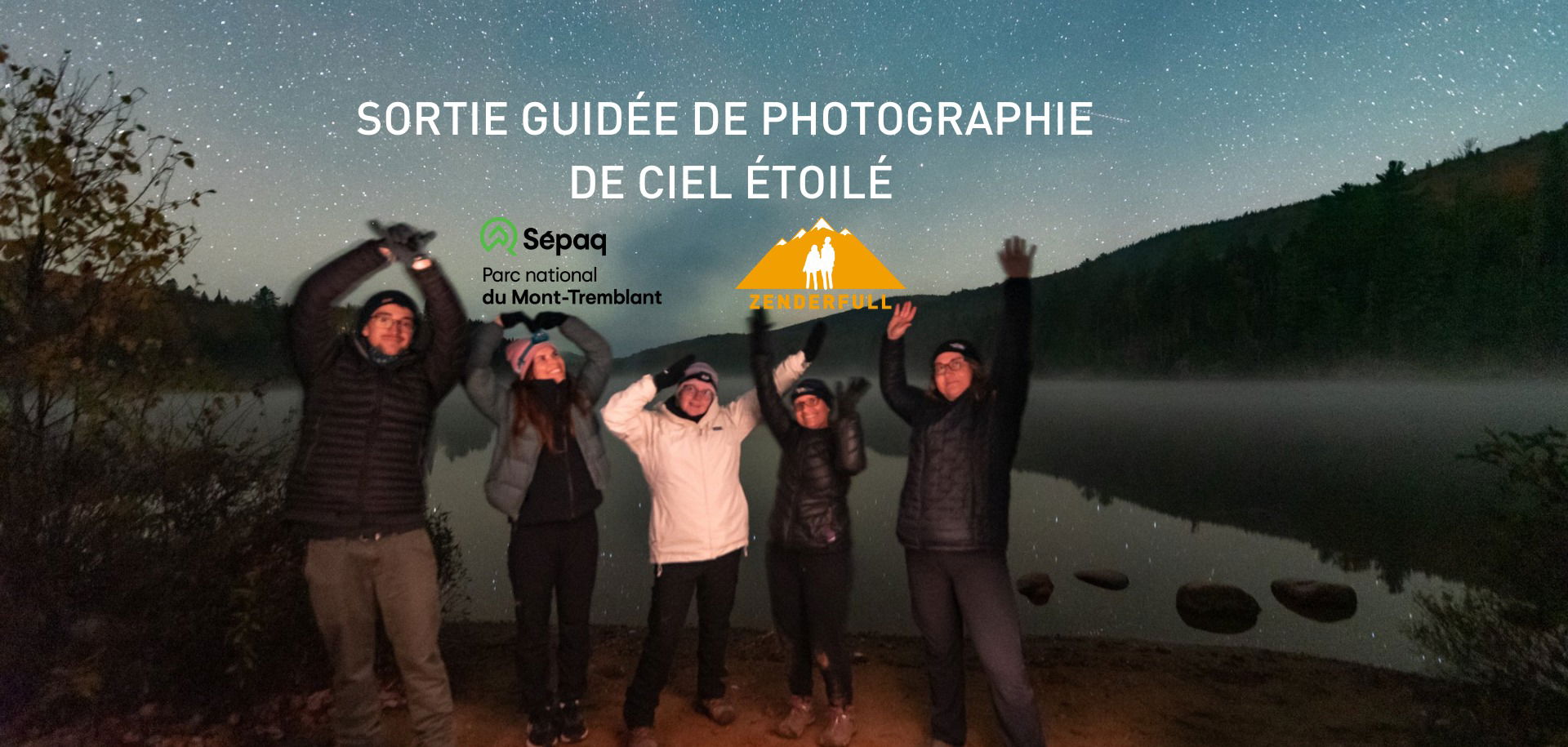 5 adultes sous un ciel étoilé dans le parc national du Mont-Tremblant