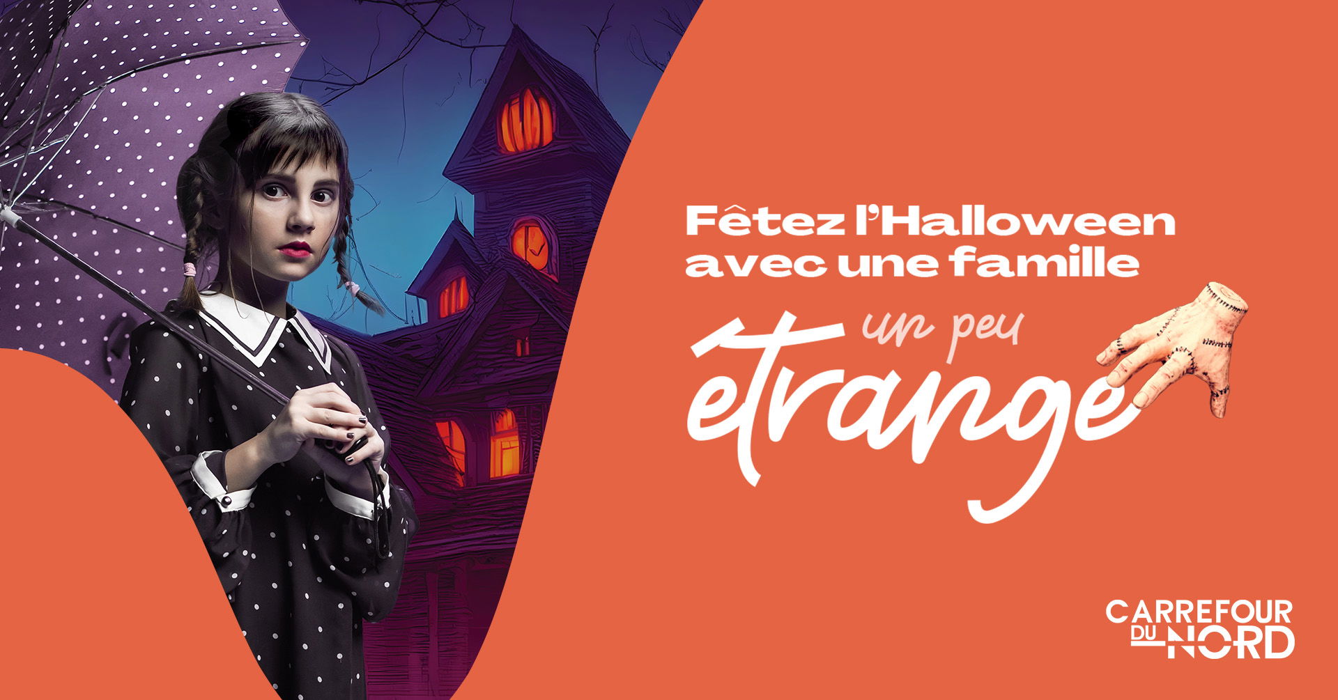 Mercredi ADDAMS Affiche pour la fête de l'Halloween au Carrefour du Nord avec sur la gauche, une photo de Mercredi Addams
